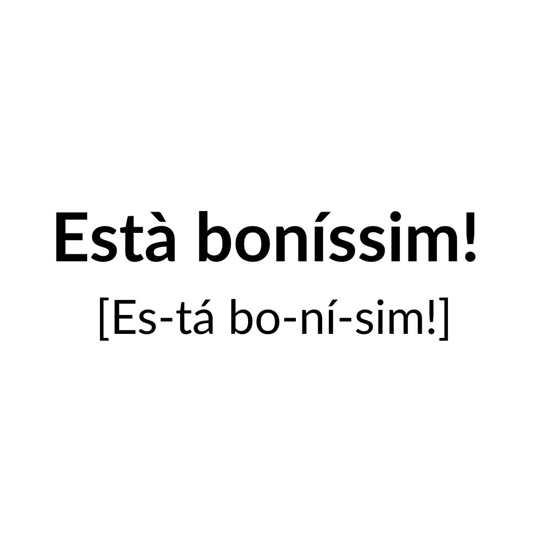 Està boníssim!